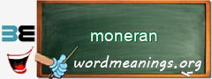 WordMeaning blackboard for moneran